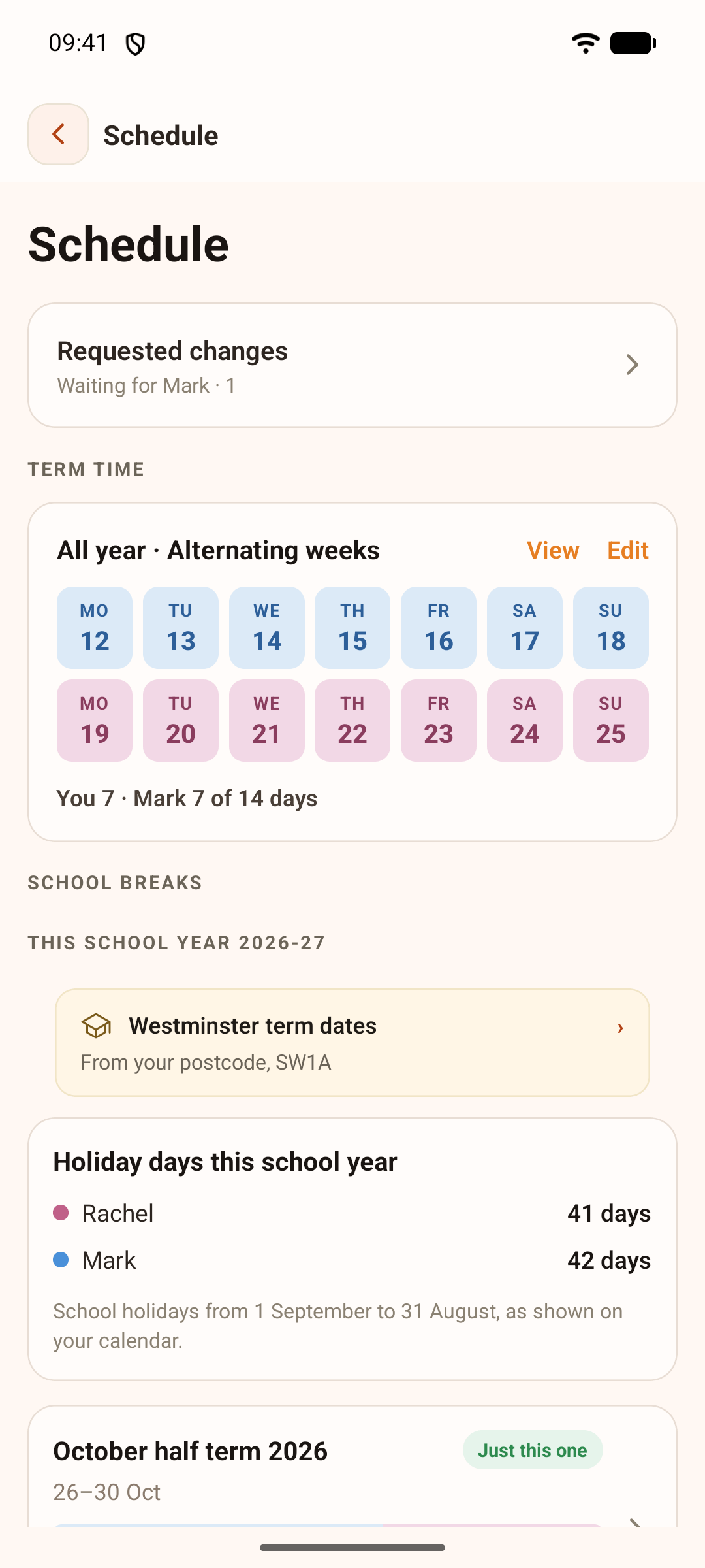 ParentGlow's Schedule screen: an alternating-weeks pattern, seven days each over a fortnight, Westminster council term dates from the family's postcode, a count of school-holiday days with each parent this school year, and October half term 2026 marked Just this one.